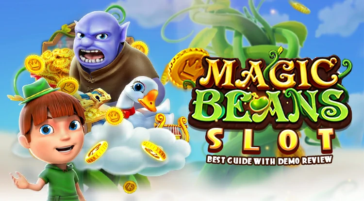 Magic Beans Slot: Best Guide With Demo Review